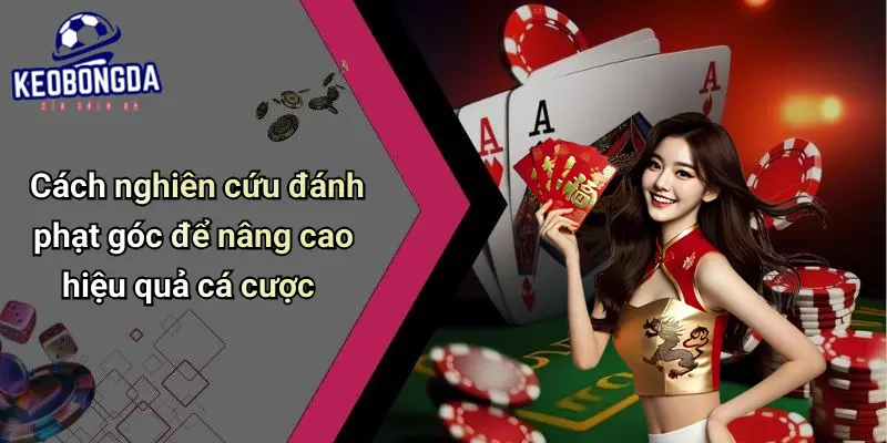 Nghiên Cứu Đánh Phạt Góc