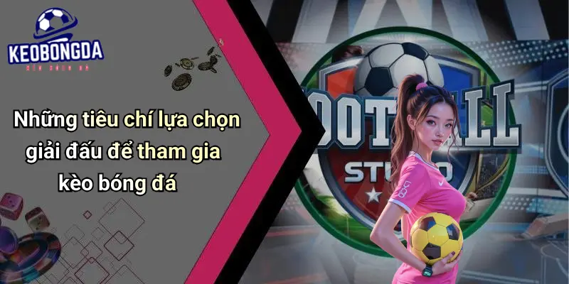 Các Giải Đấu Yêu Thích